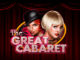 The Great Cabaret